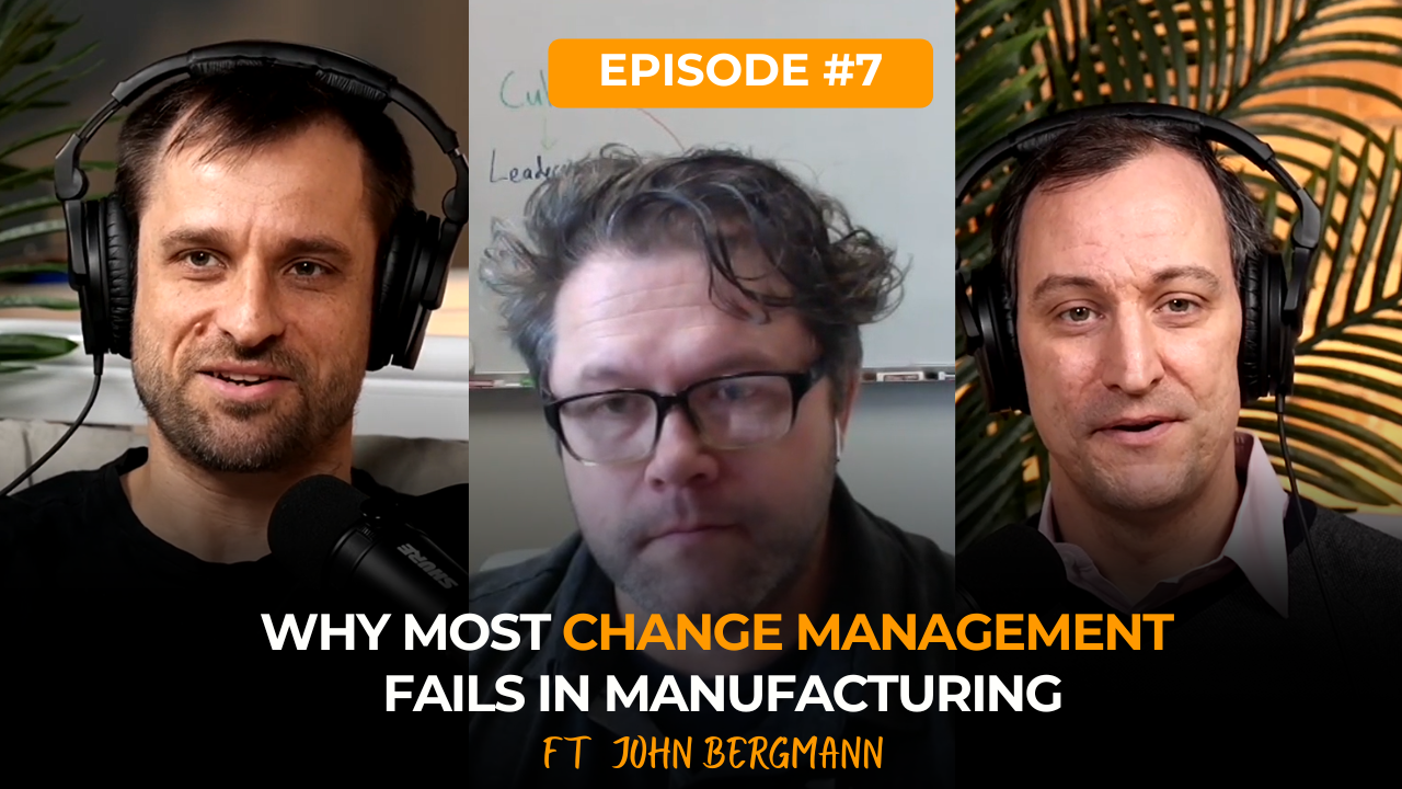 Why Most Change Management Fails in Manufacturing